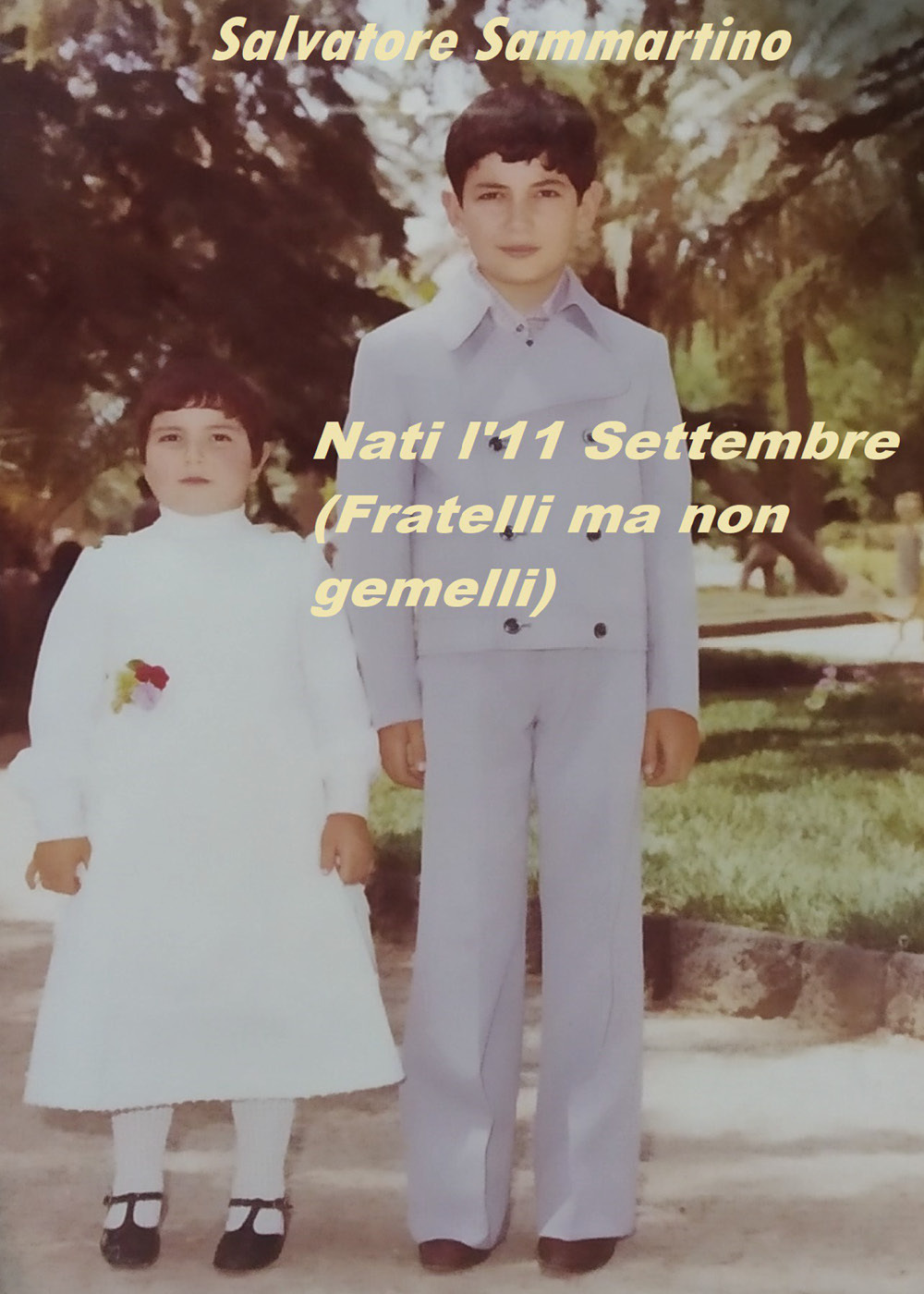 Nati l'11 settembre (fratelli ma non gemelli)