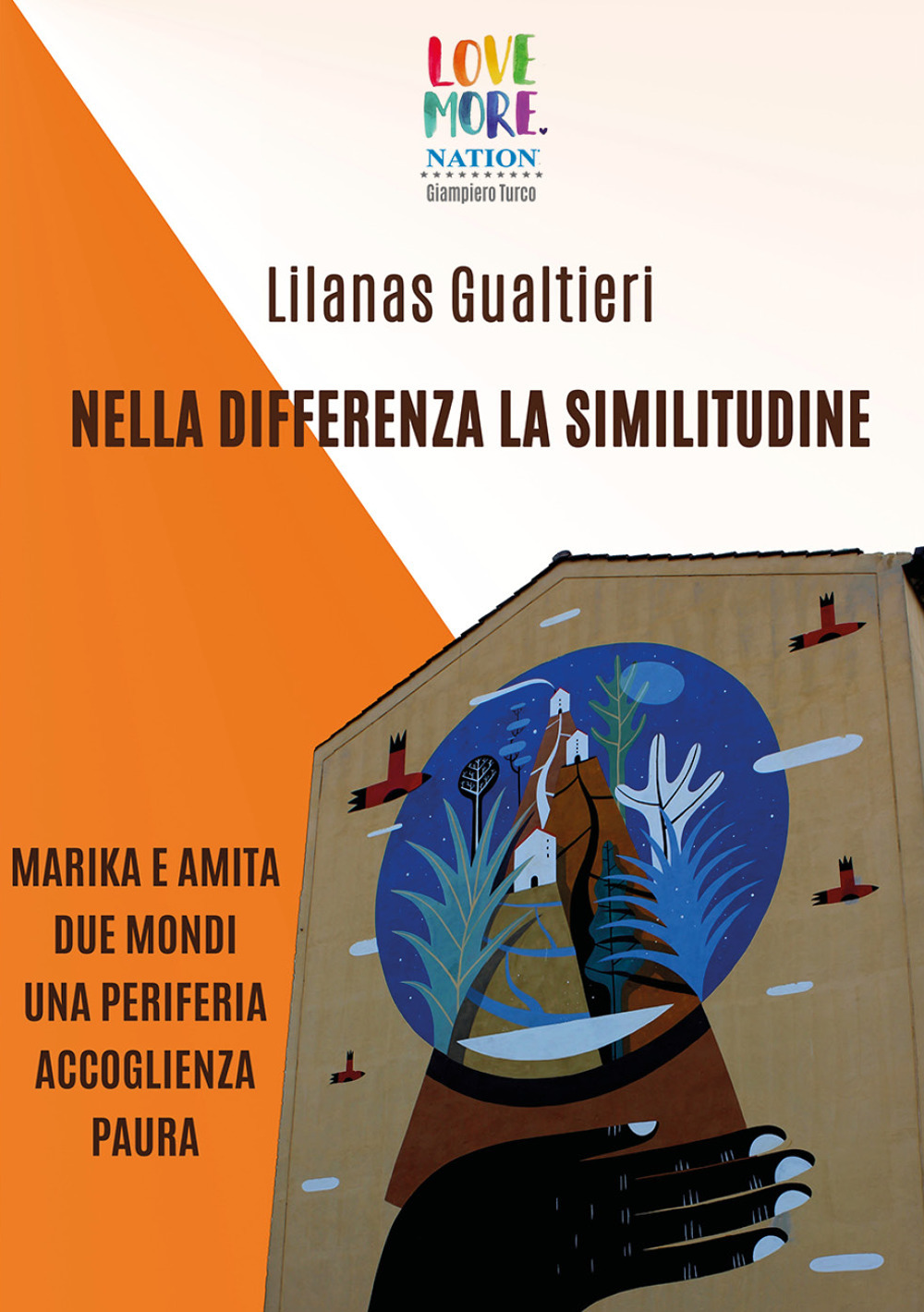 Nella differenza la similitudine