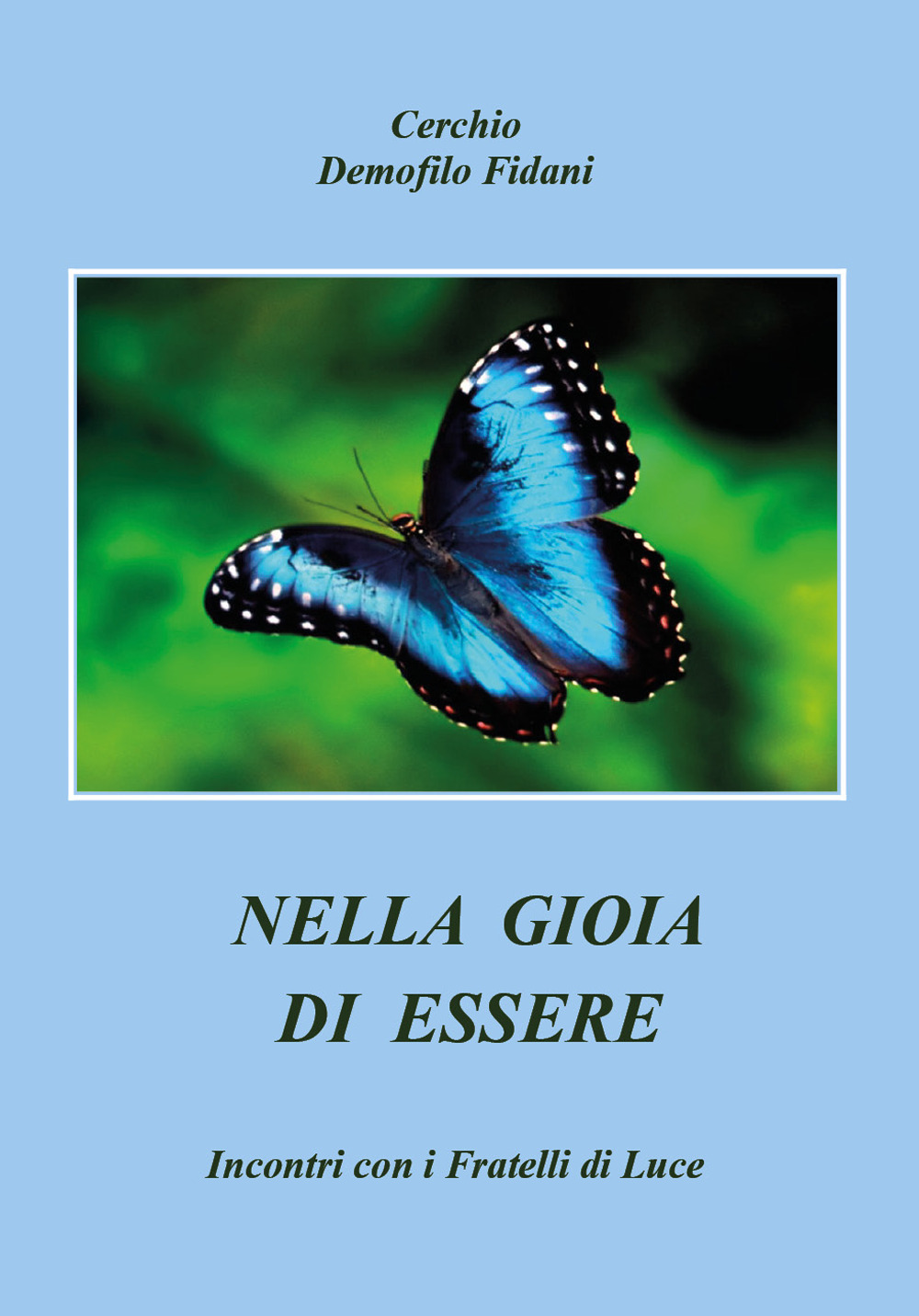 Nella gioia di essere