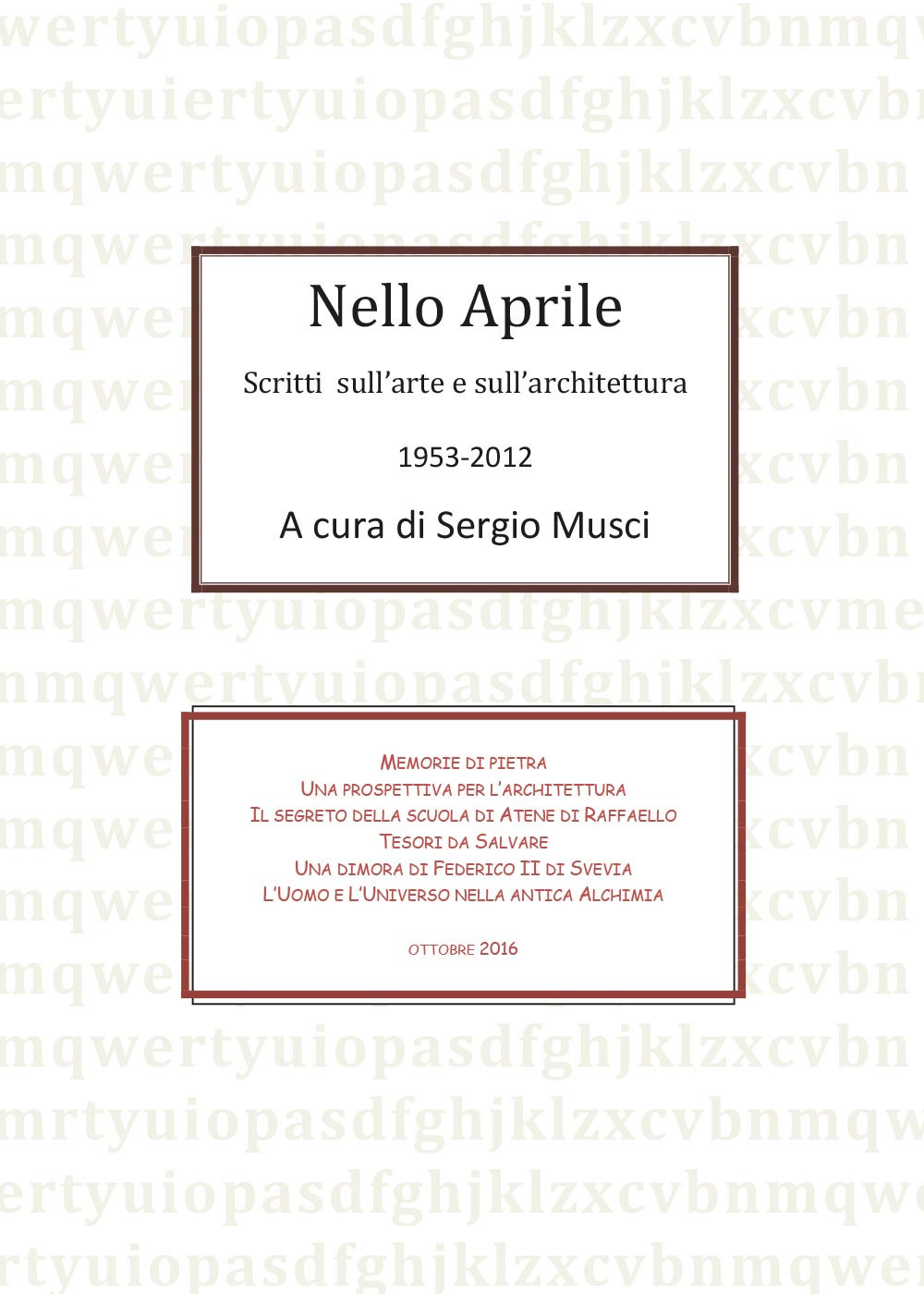 Nello Aprile, scritti di arte e architettura 1953-2012