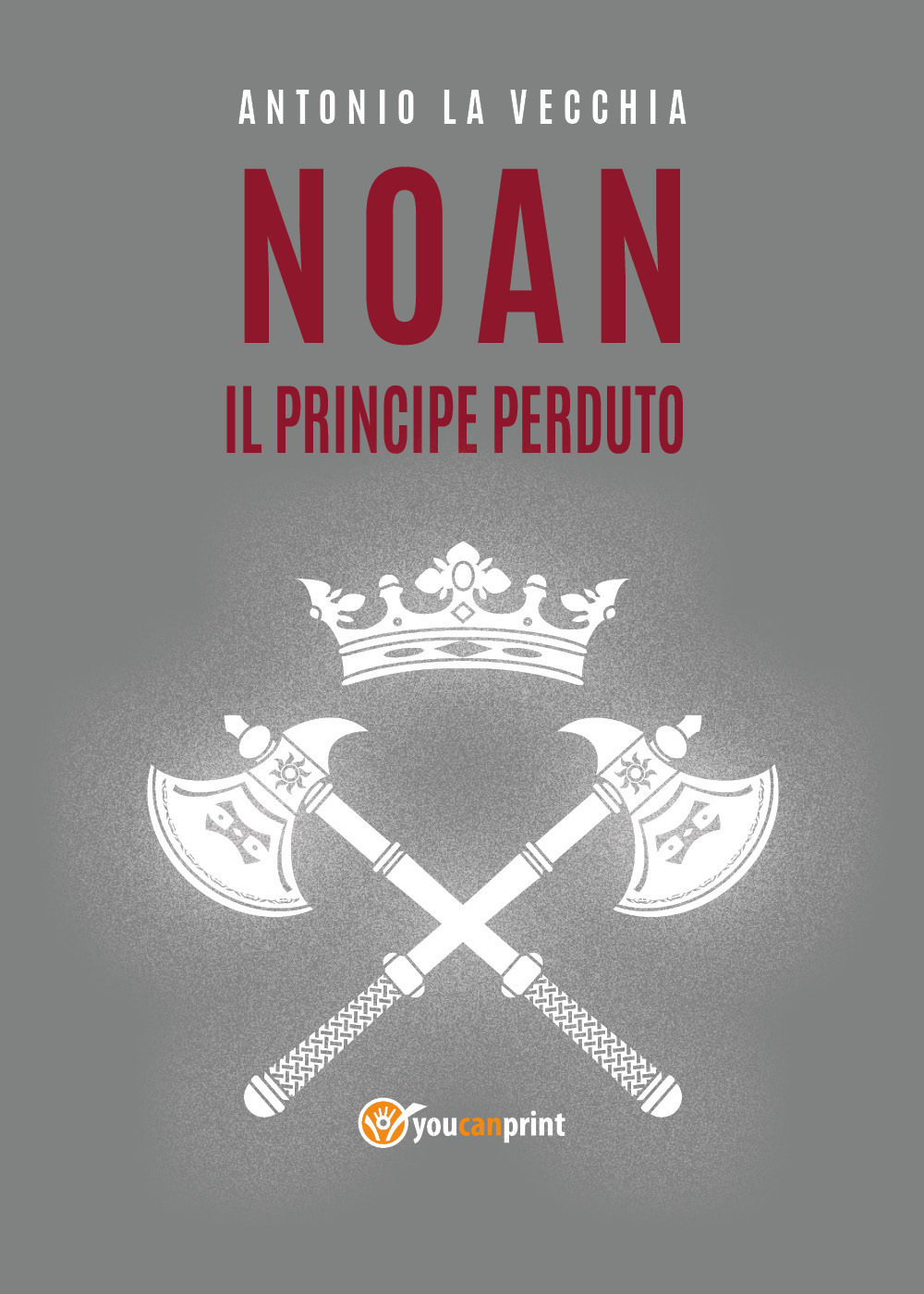 Noan, il principe perduto