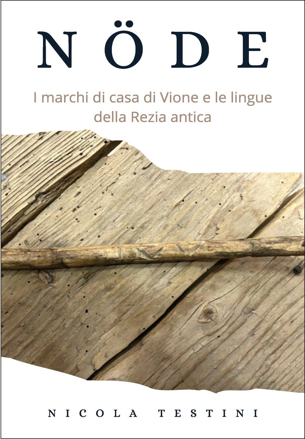 Nöde. I marchi di casa di Vione e le lingue …