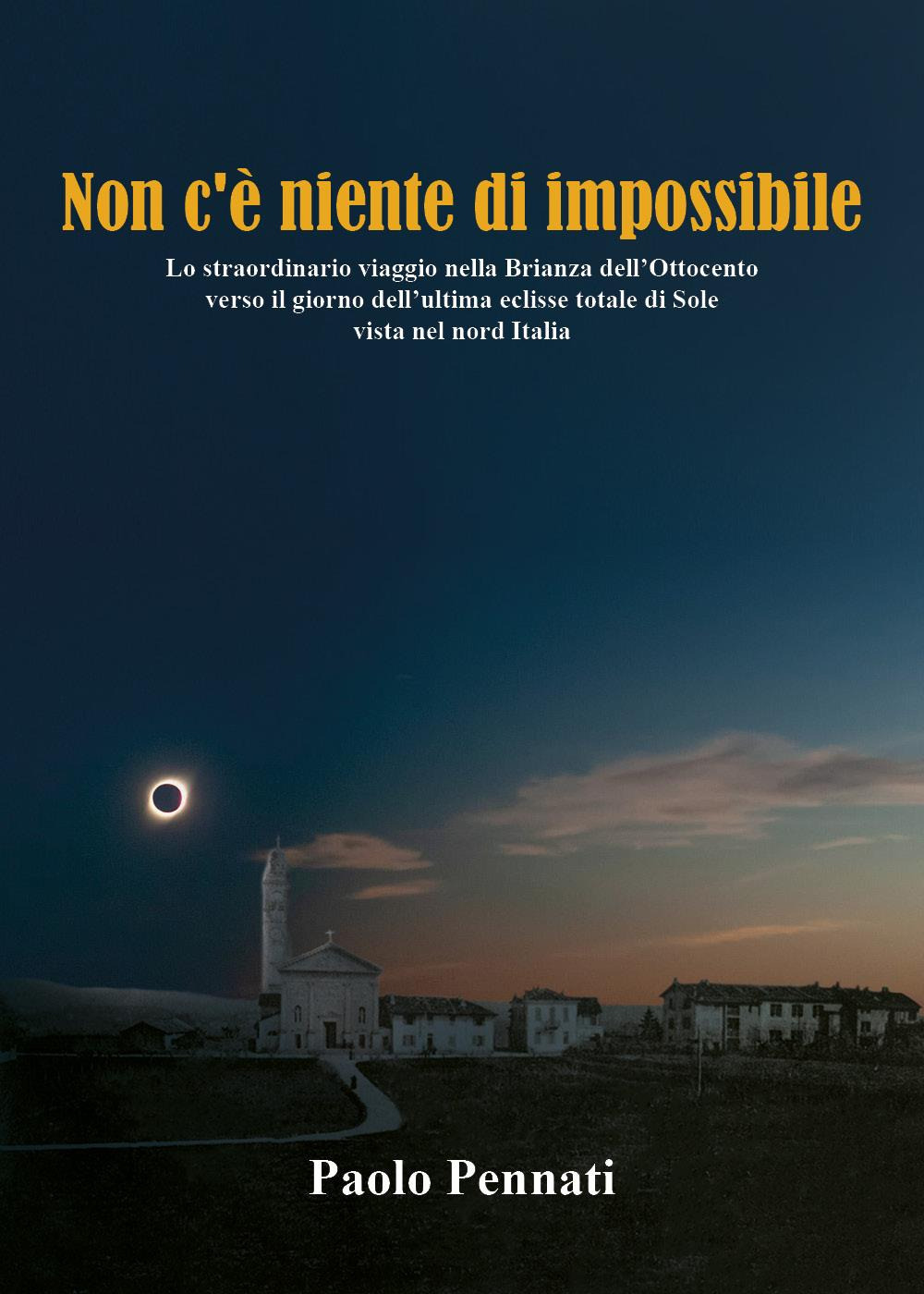 Non c'è niente di impossibile. Lo straordinario viaggio nella Brianza …