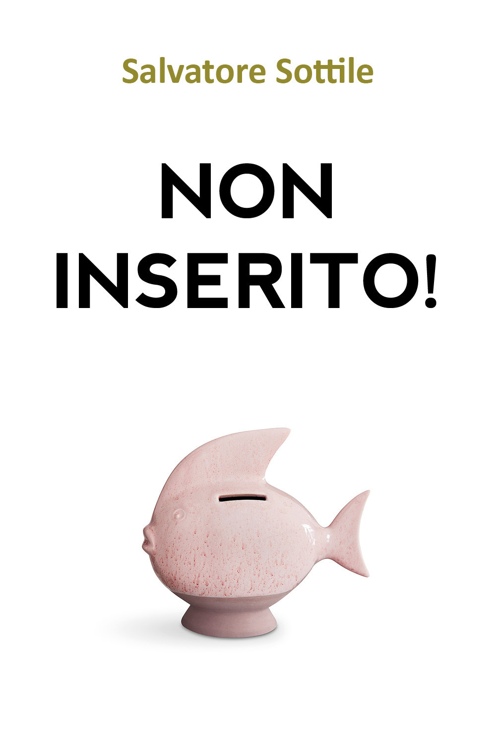 Non inserito!