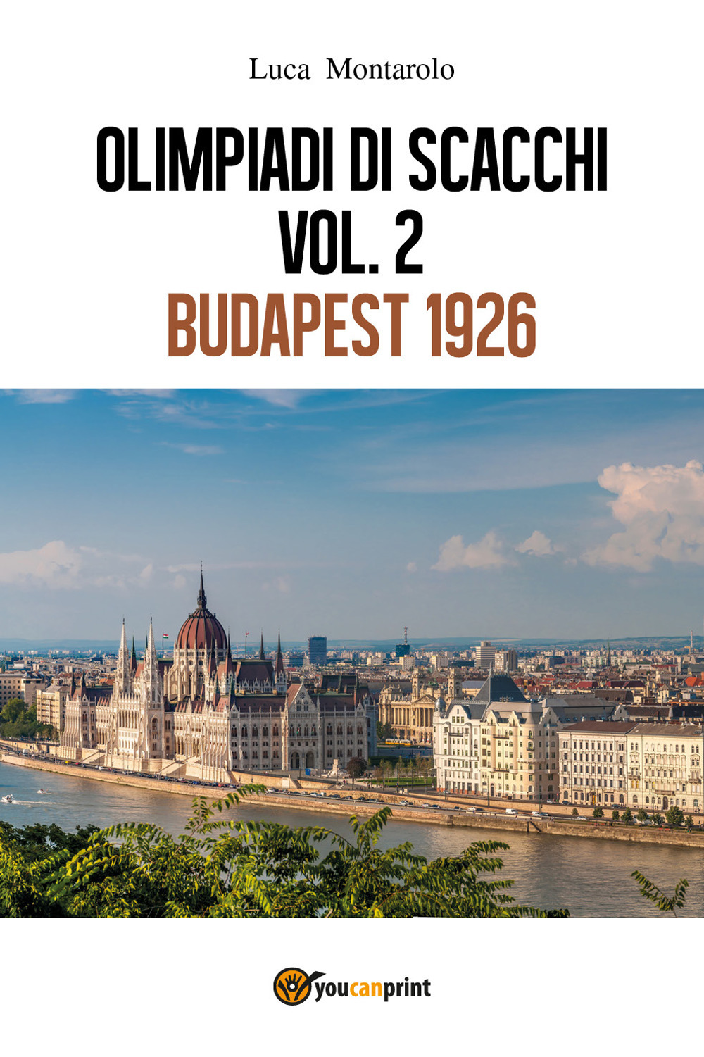 Olimpiadi di scacchi. Vol. 1: Budapest 1926