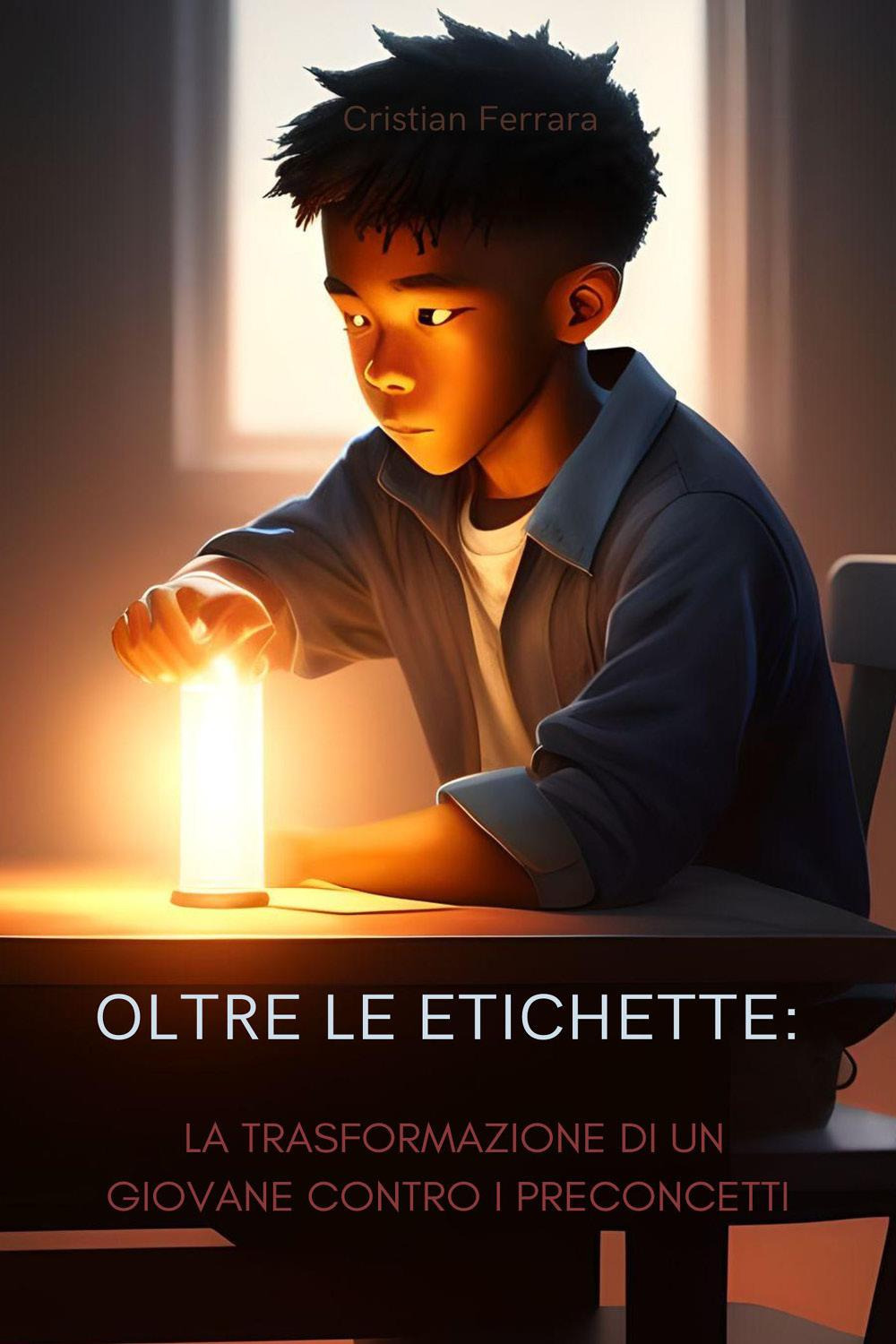 Oltre le etichette. La trasformazione di un giovane contro i …