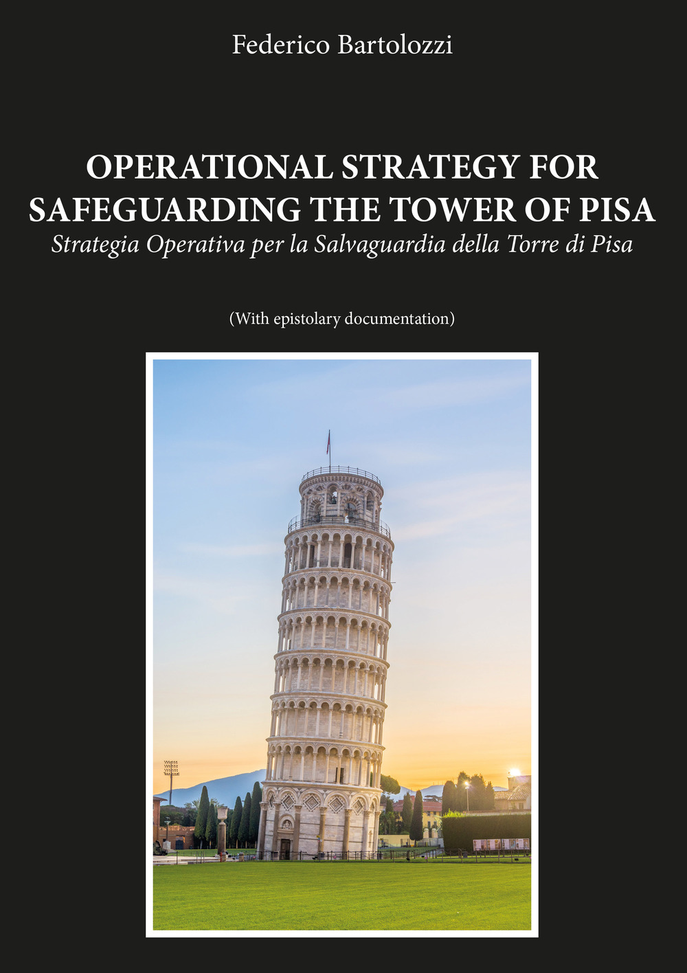 Operational strategy for safeguarding the tower of Pisa-Strategia operativa per …