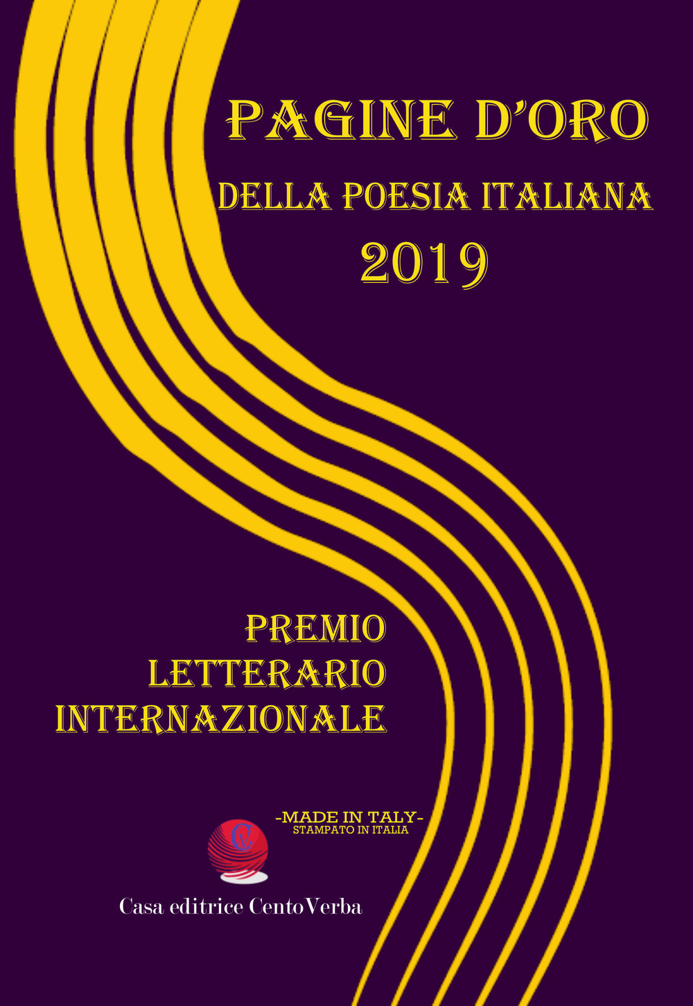 Pagine d'oro della poesia italiana 2019. Premio Letterario Internazionale