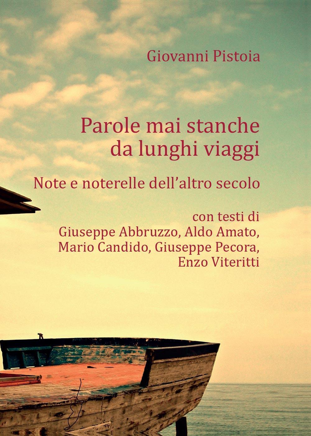 Parole mai stanche da lunghi viaggi. Note e noterelle dell'altro …