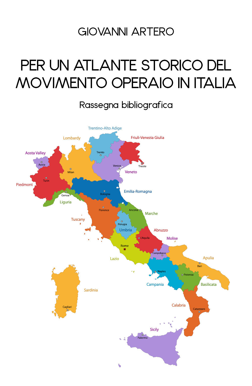 Per un atlante storico del movimento operaio in Italia