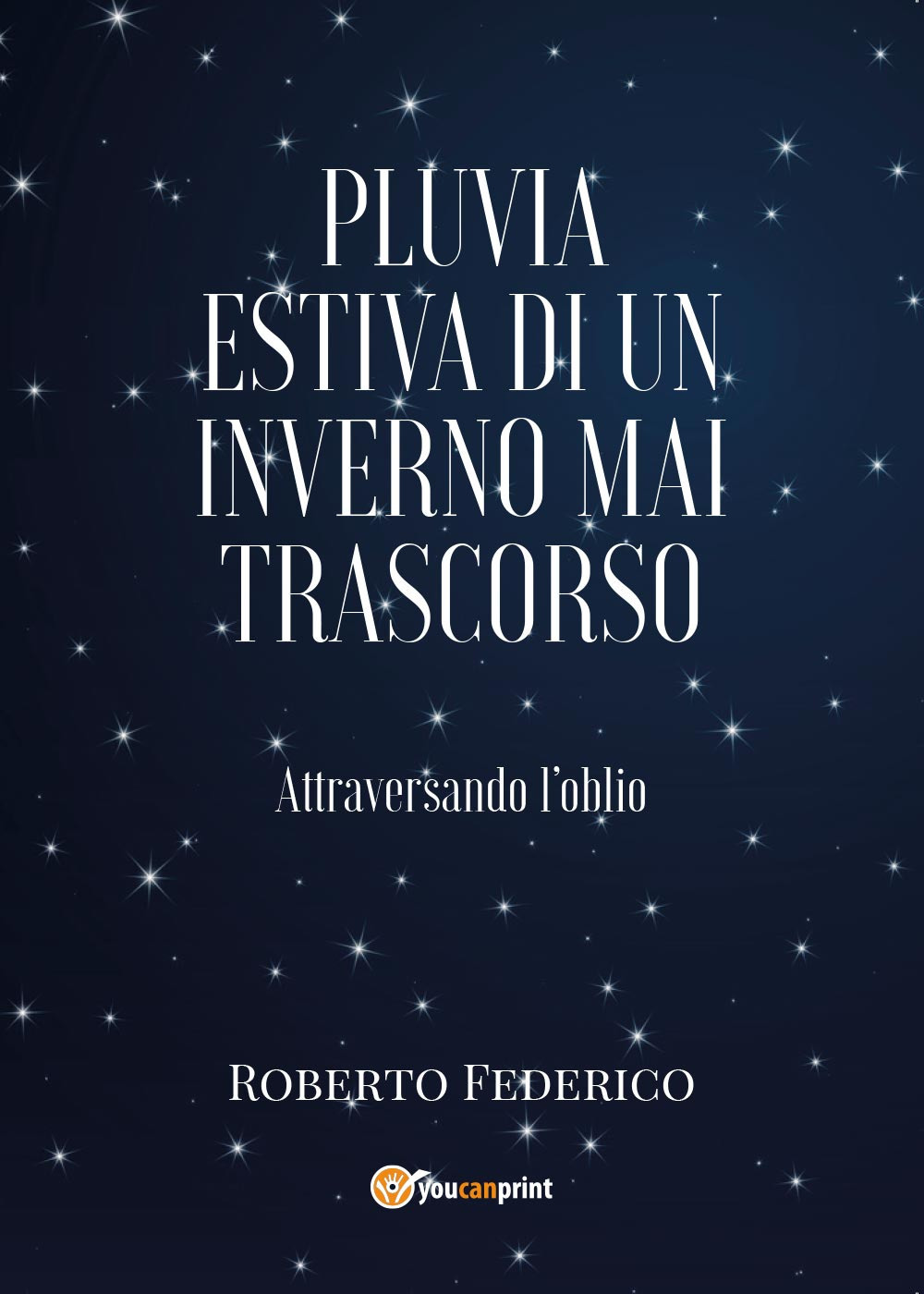 Pluvia estiva di un inverno mai trascorso