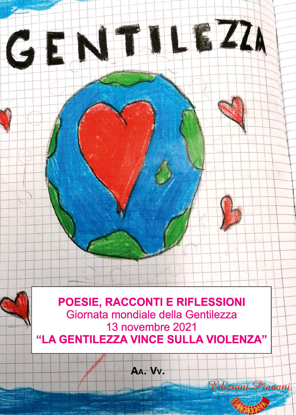 Poesie, racconti e riflessioni. Giornata mondiale della gentilezza 13 novembre …