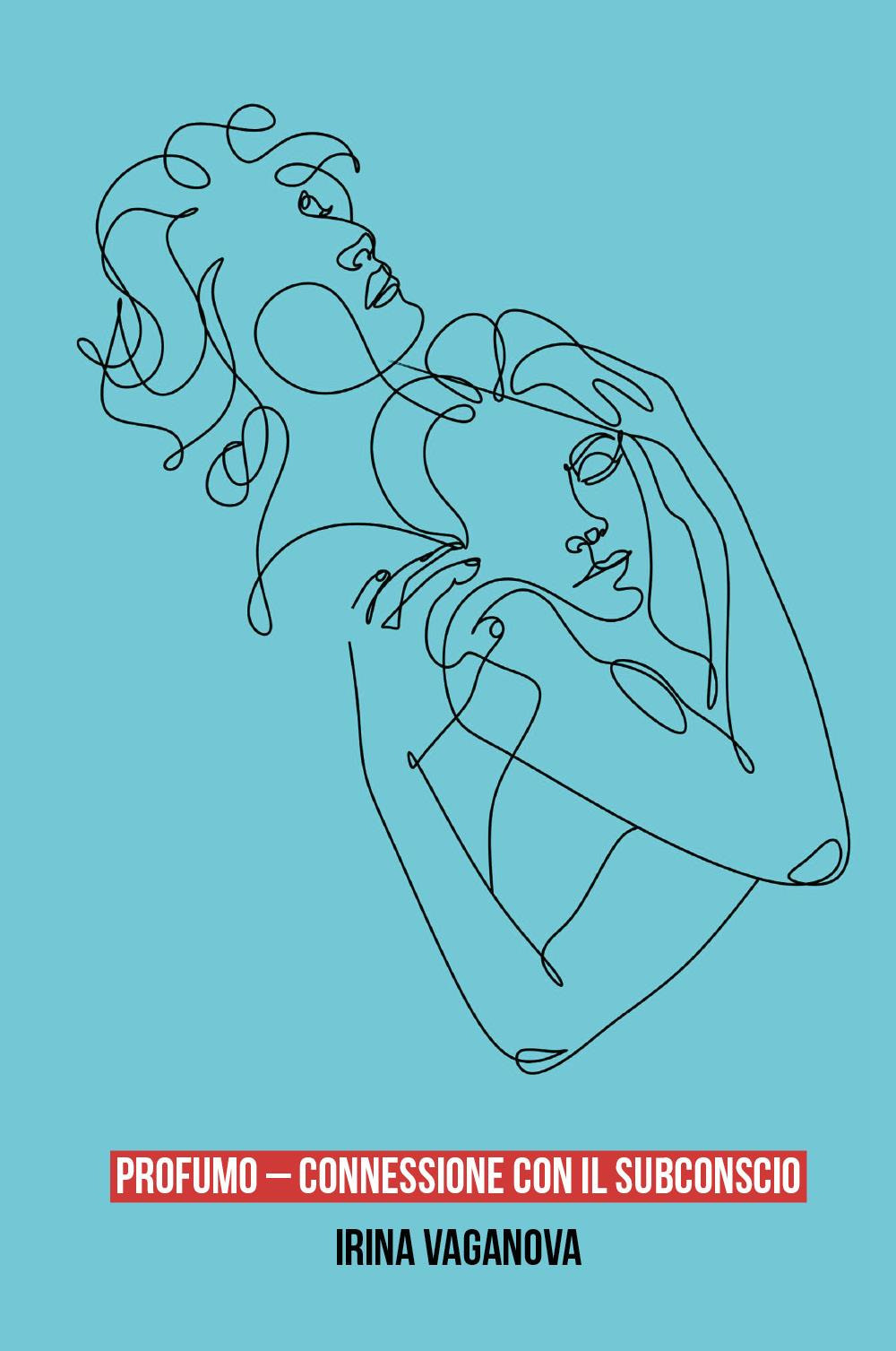 Profumo. Connessione con il subconscio