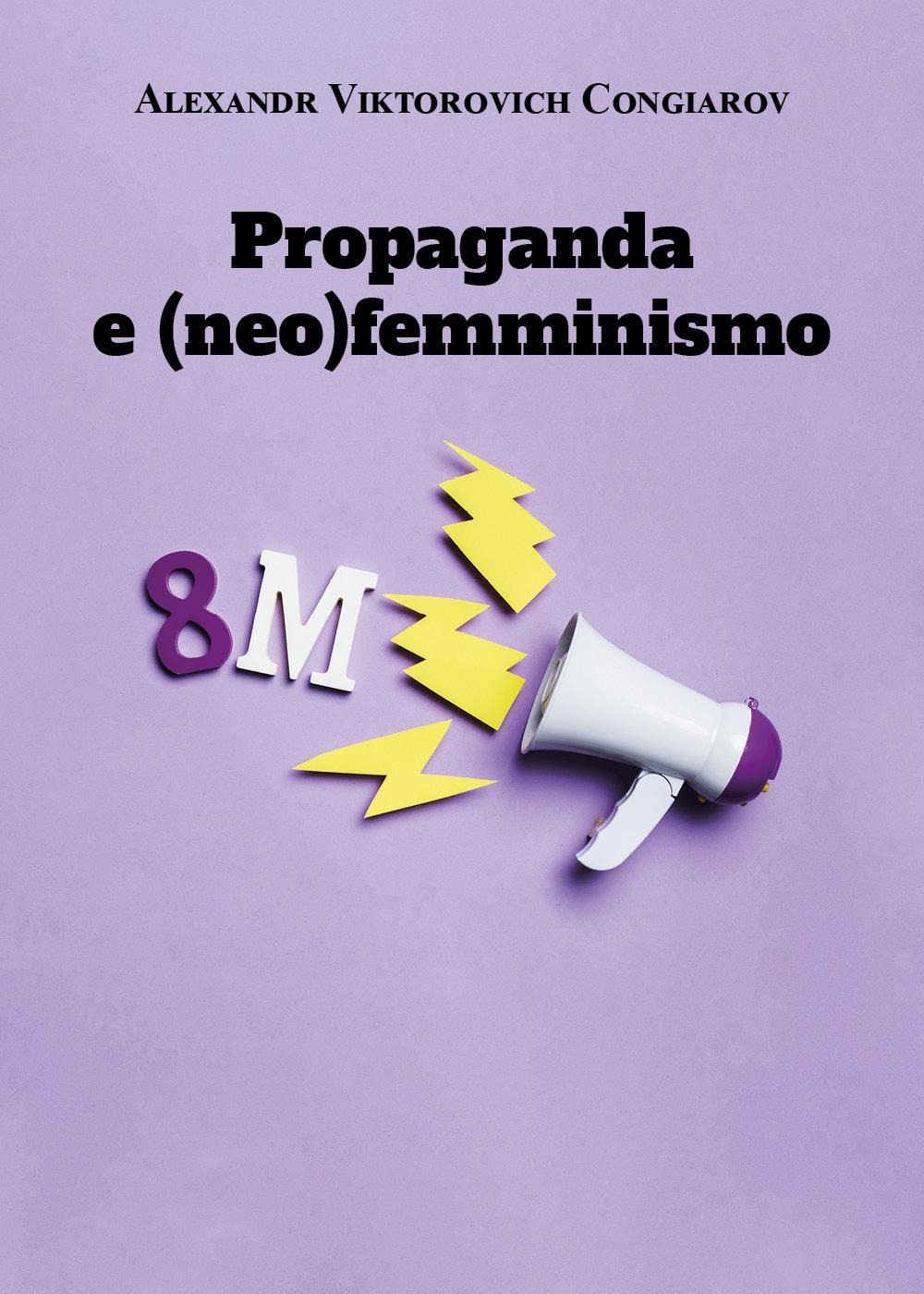 Propaganda e (neo)femminismo
