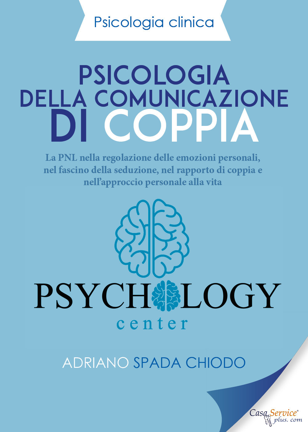 Psicologia della comunicazione di coppia. La PNL nella regolazione delle …