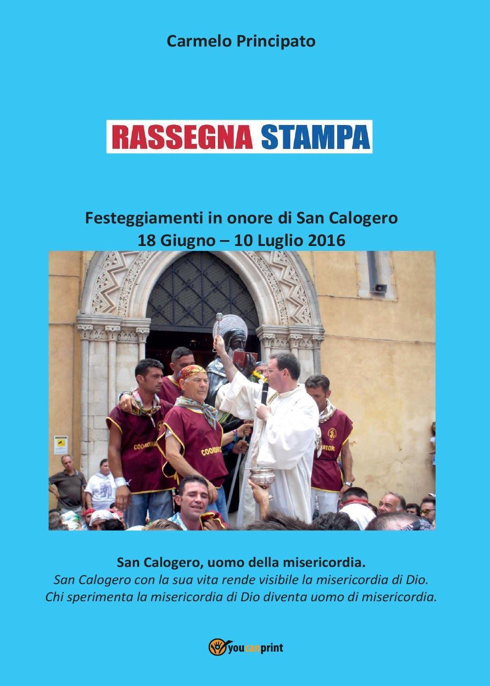 Rassegna stampa. Festeggiamenti in onore di San Calogero (18 giugno-10 …