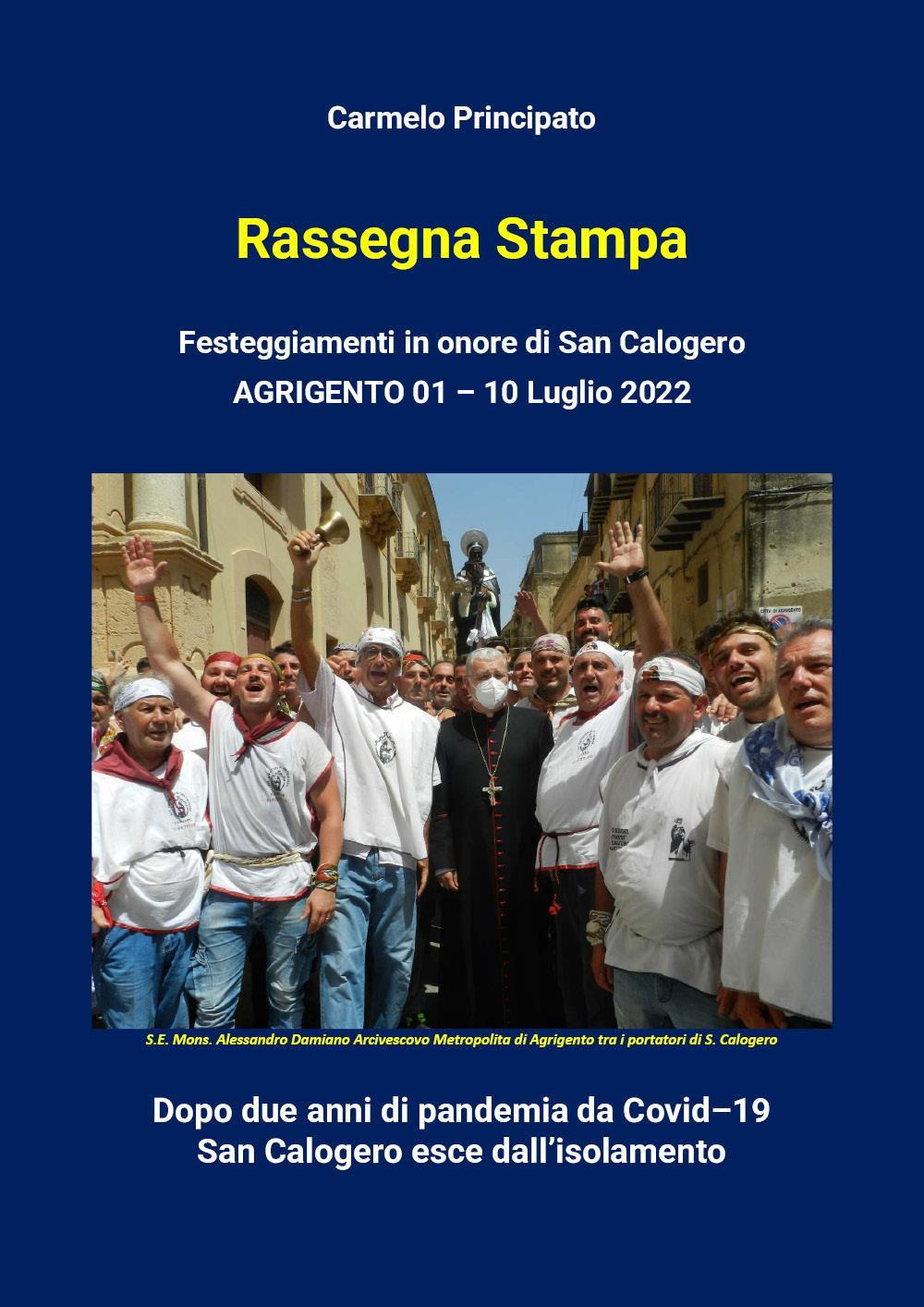Rassegna Stampa. Festeggiamenti in onore di San Calogero (Agrigento, 1-10 …