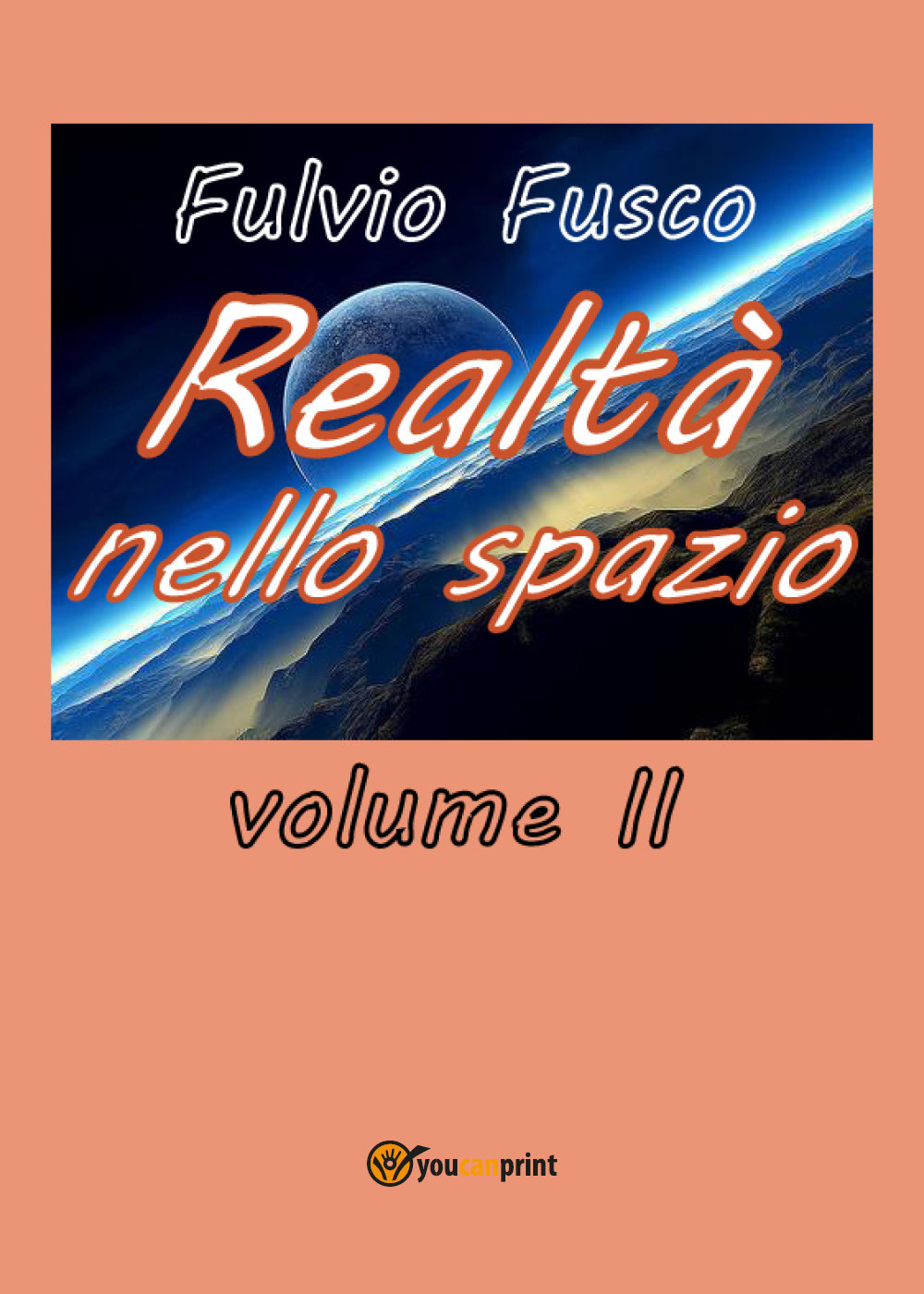 Realtà nello spazio. Vol. 2