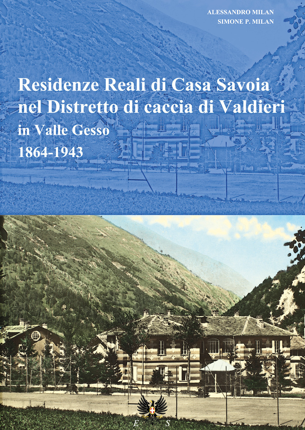 Residenze reali di Casa Savoia nel Distretto di caccia di …