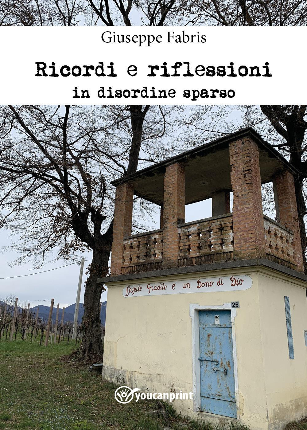 Ricordi e riflessioni in disordine sparso