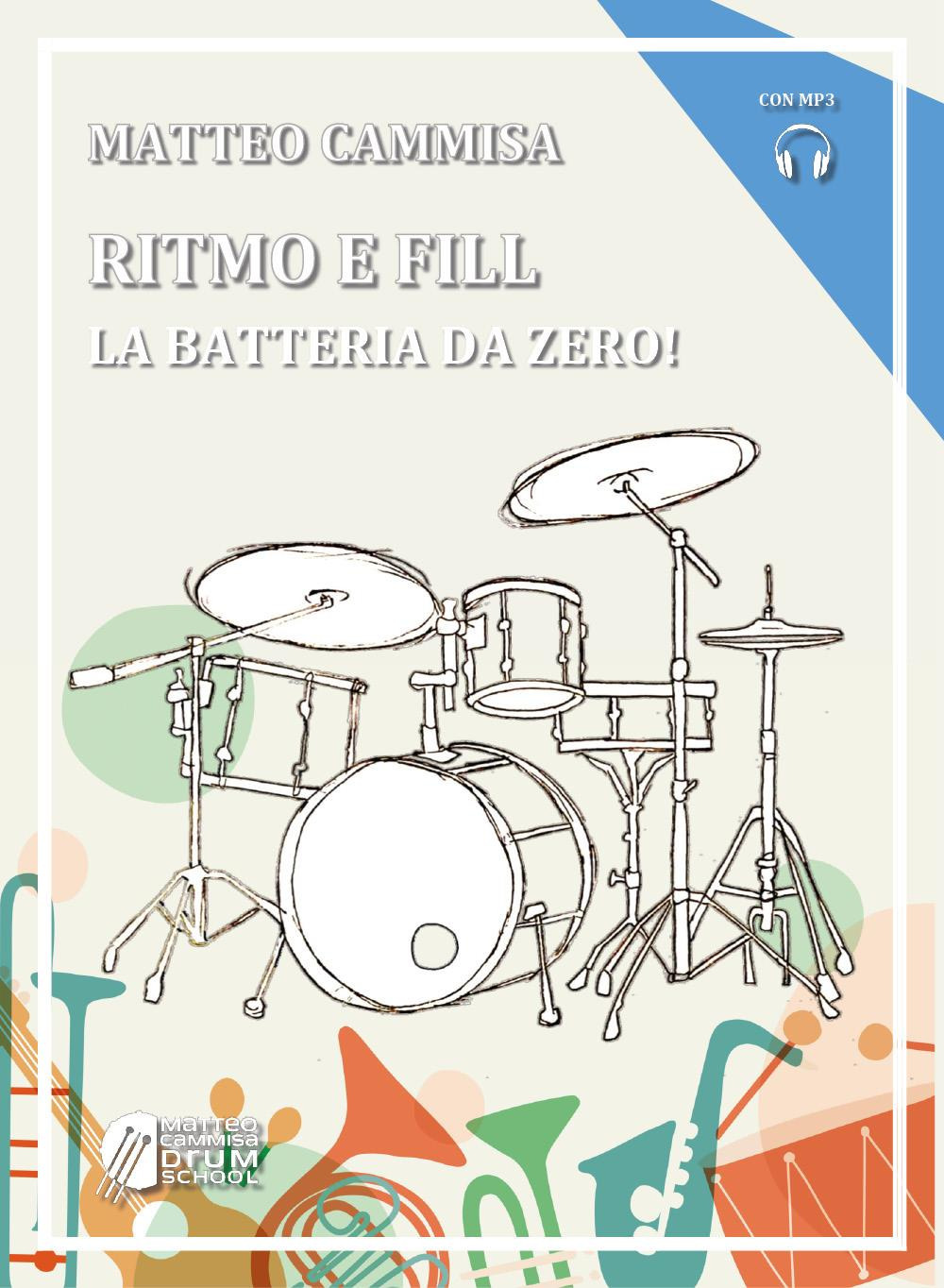 Ritmo e fill. La batteria da zero!