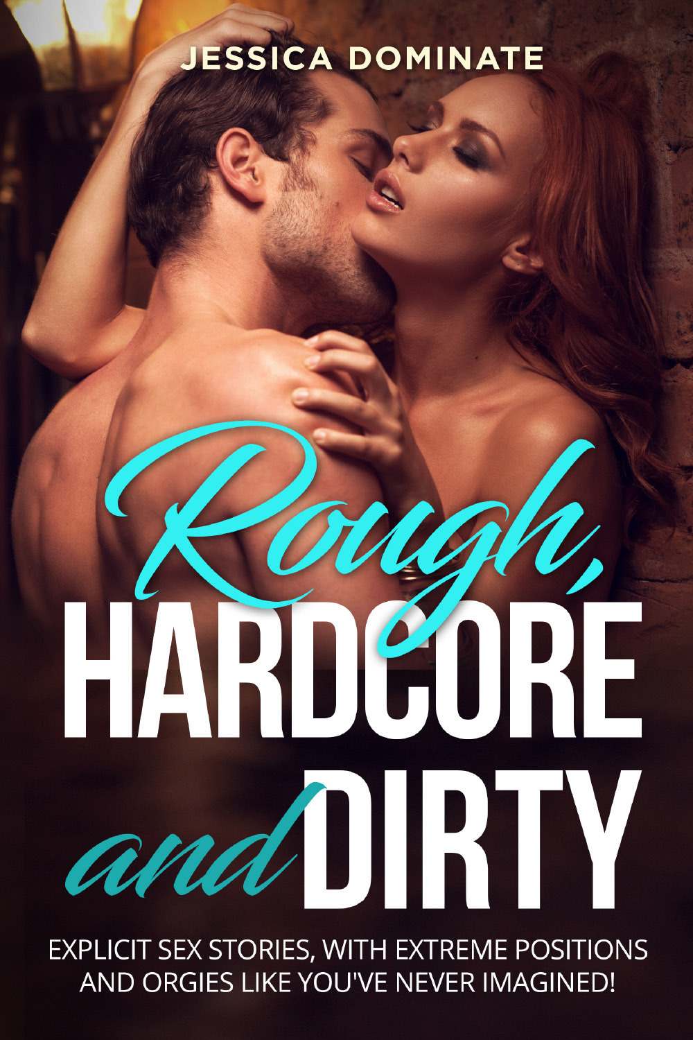 Rough, hardcore and dirty. Explicit sex stories, with extreme positions …