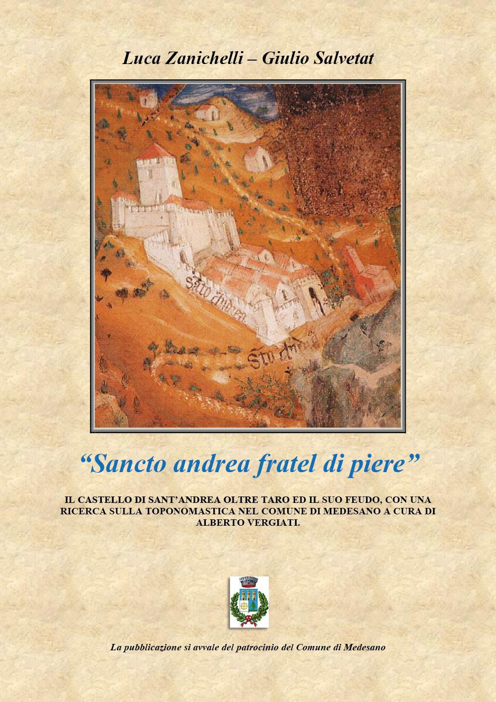 «Sancto andrea fratel di piere». Il castello di Sant'Andrea oltre …