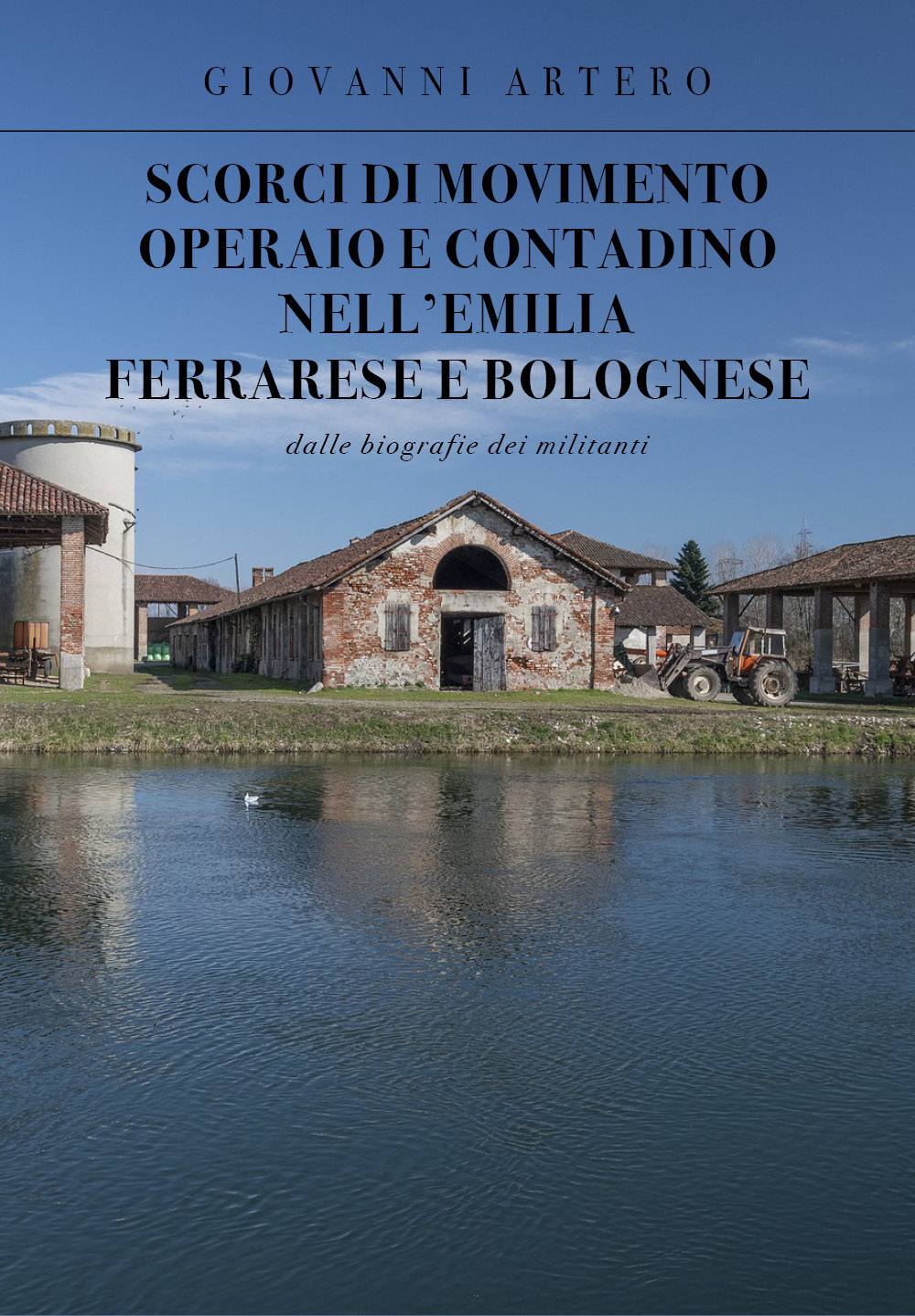 Scorci di movimento operaio e contadino nell'Emilia ferrarese e bolognese. …