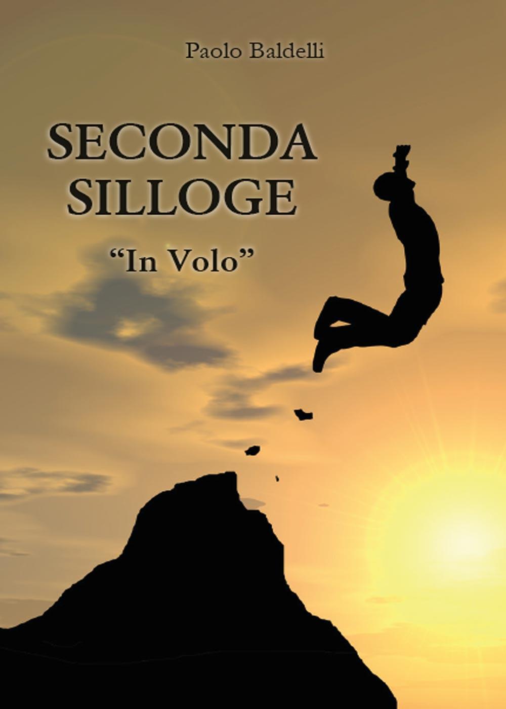 Seconda silloge: In volo