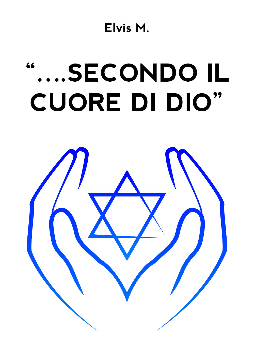 «. secondo il cuore di Dio»