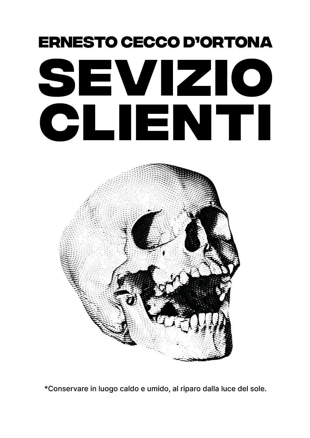 Sevizio clienti. Conservare in luogo caldo e umido, al riparo …