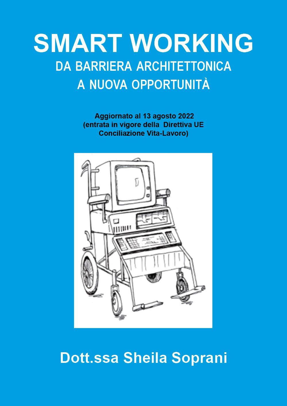 Smart working da barriera architettonica a nuova opportunità