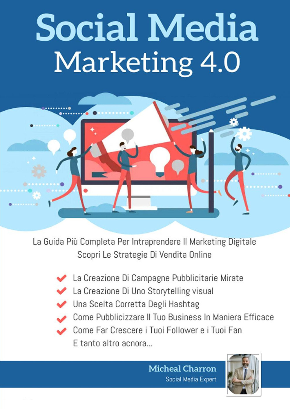 Social media marketing 4.0: la guida più completa per avere …