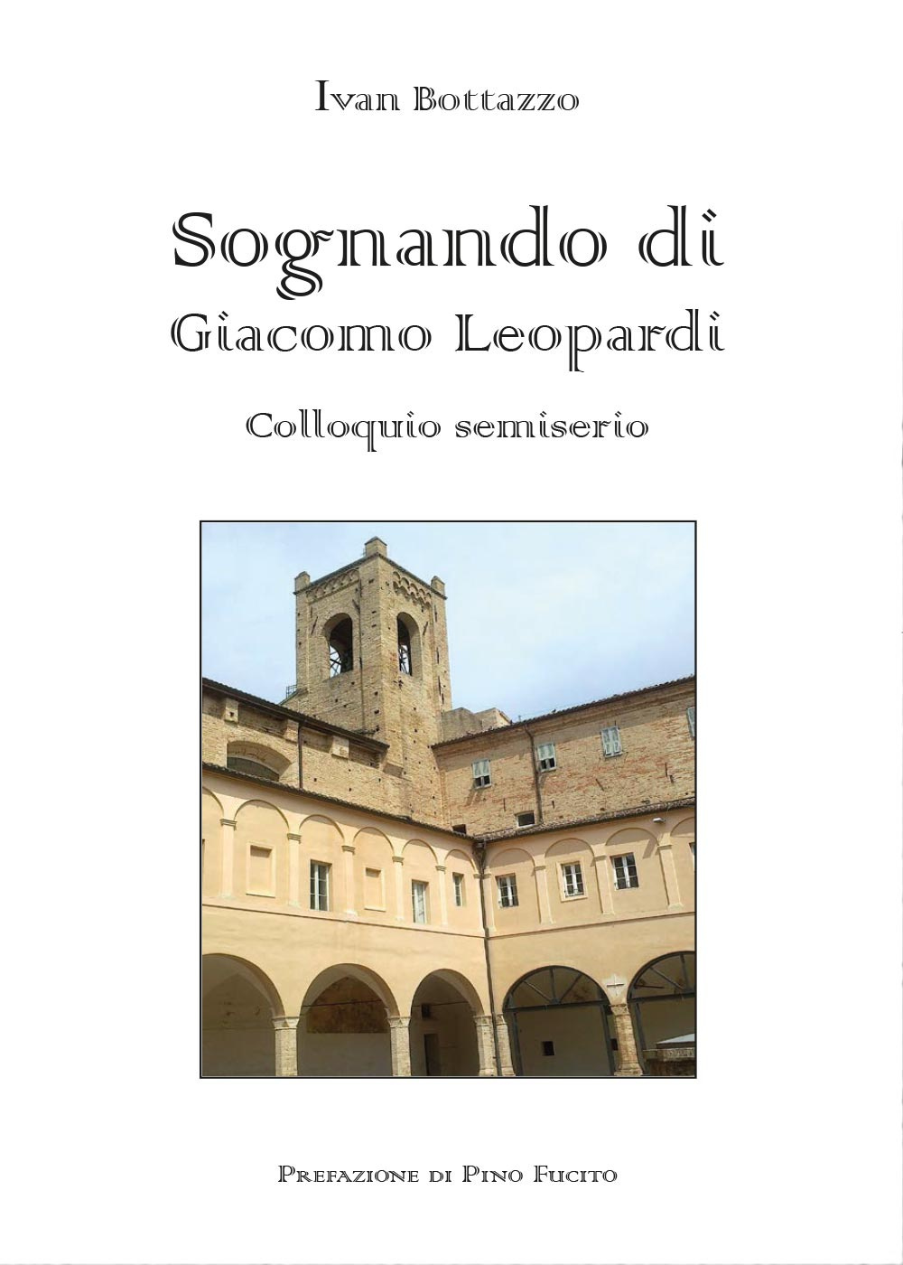 Sognando di Giacomo Leopardi. Colloquio semiserio