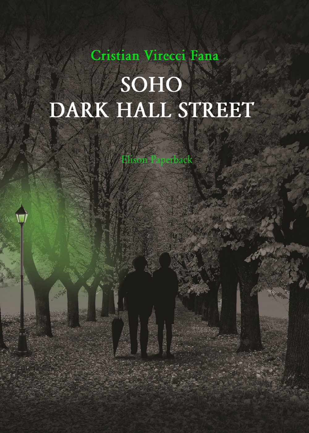 Soho dark hall street