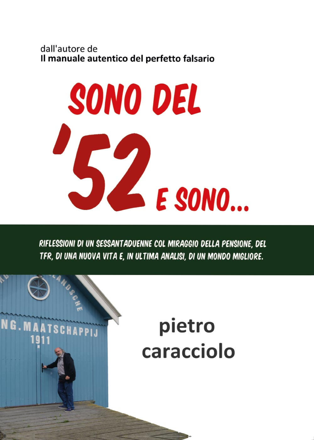 Sono del '52 e sono.