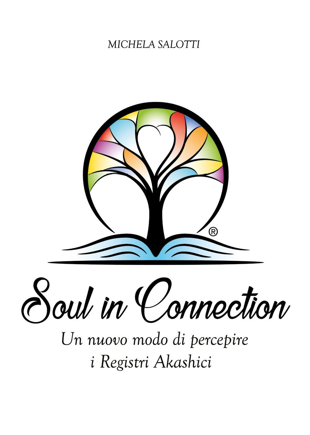 Soul in connection. Un nuovo modo di percepire i registri …
