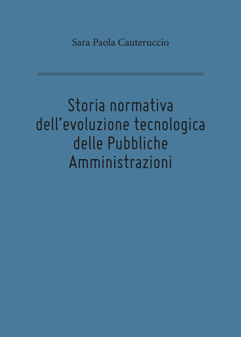Storia normativa dell'evoluzione tecnologica delle pubbliche amministrazioni