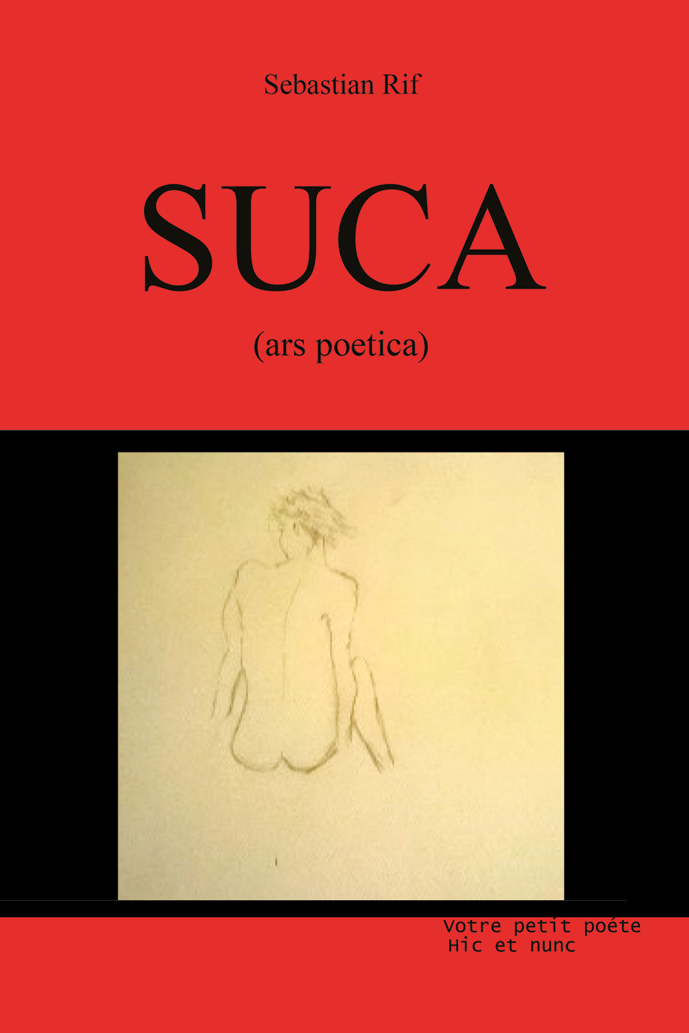 Suca. Ars poetica