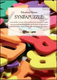 Syntapuzzle. Un modello concreto della combinazione sintattica basata su proprietà …