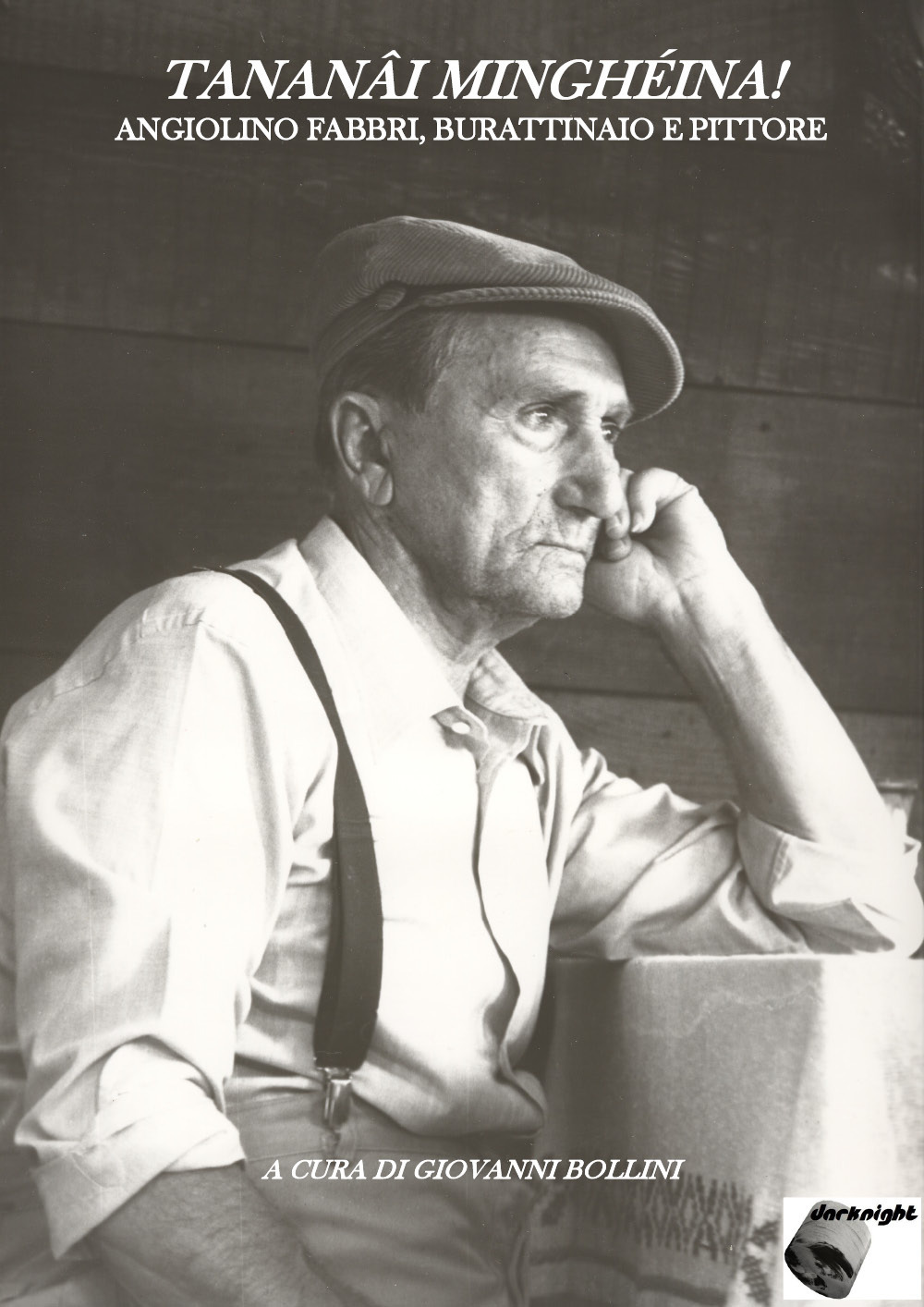 Tananâi minghéina! Angiolino Fabbri, burattinaio e pittore