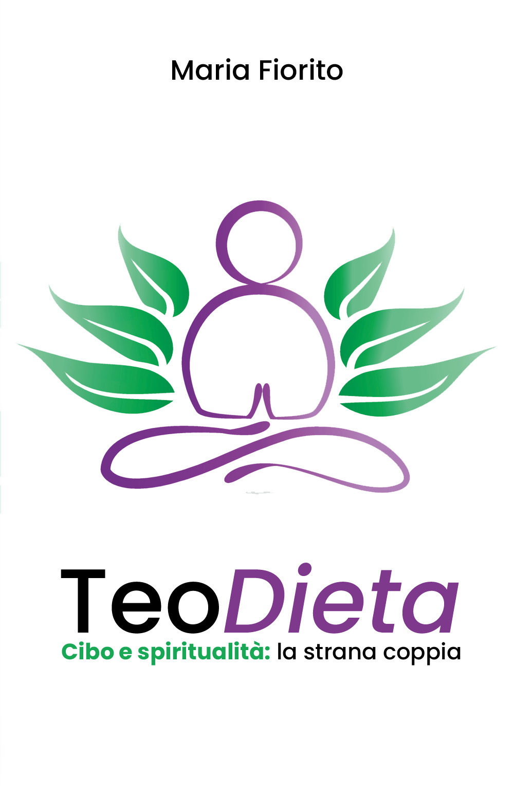 TeoDieta. Cibo e spiritualità: la strana coppia