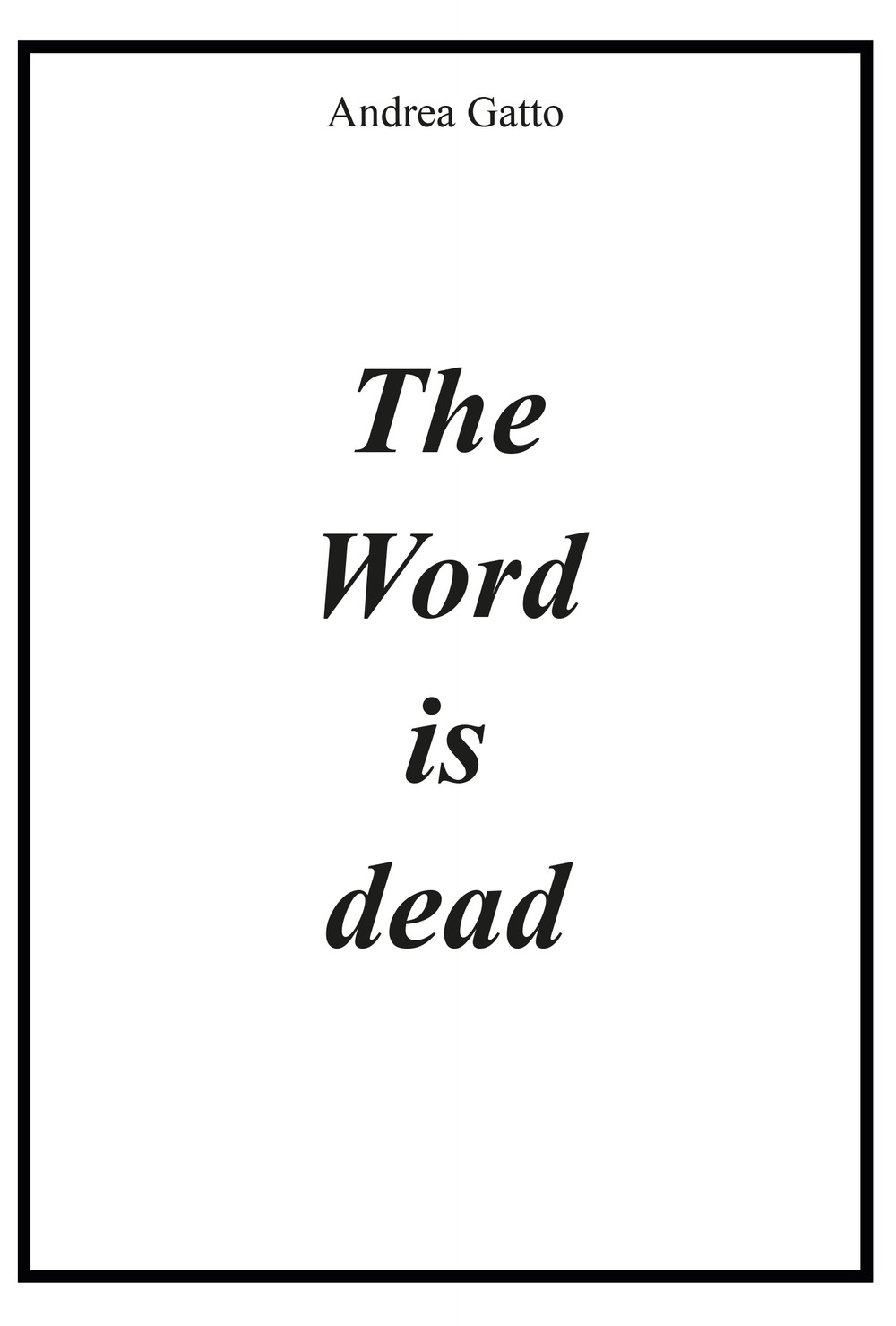 The word is dead