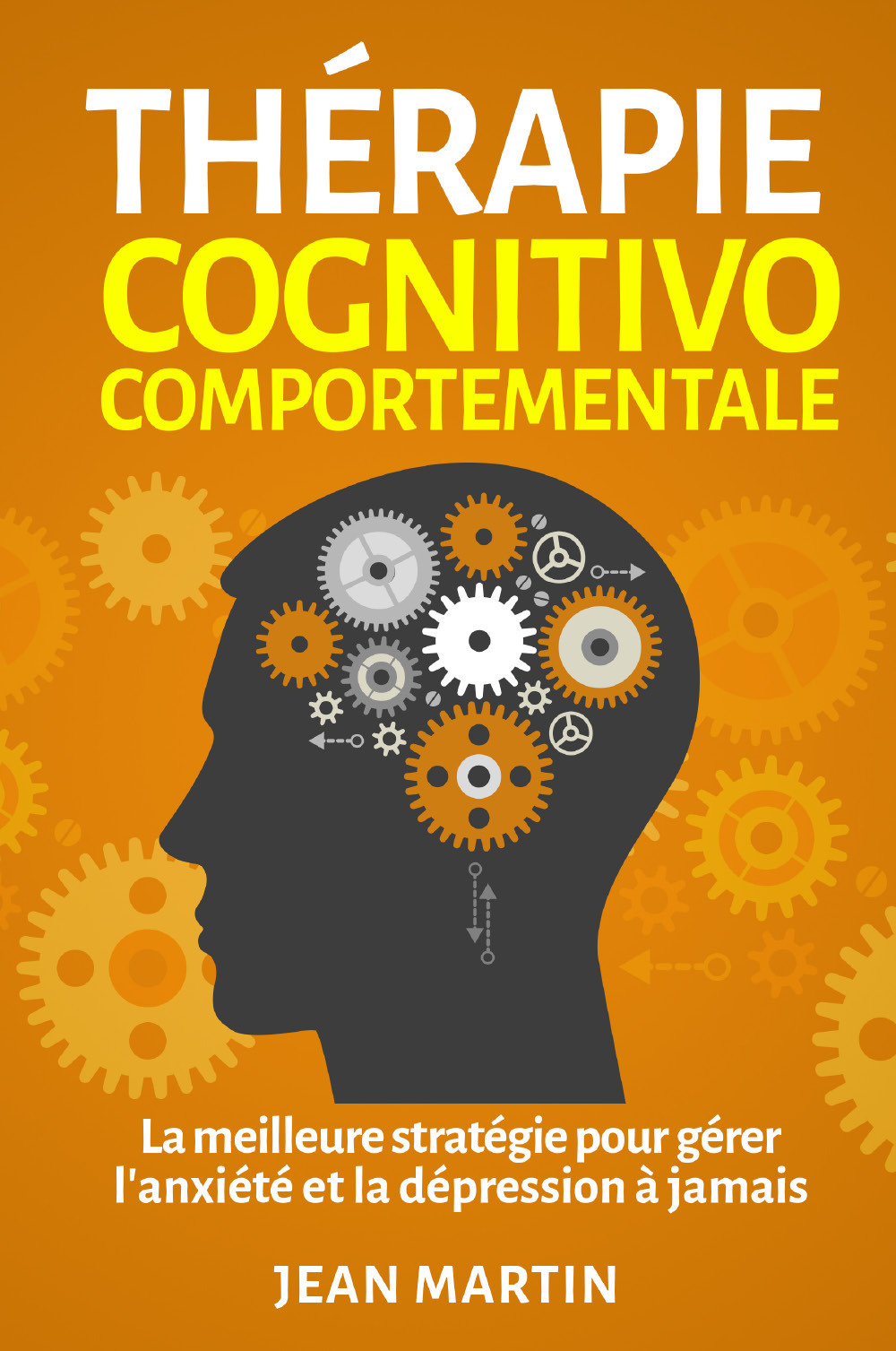 Thérapie cognitivo-comportementale. La meilleure stratégie pour gérer l'anxiété et la …