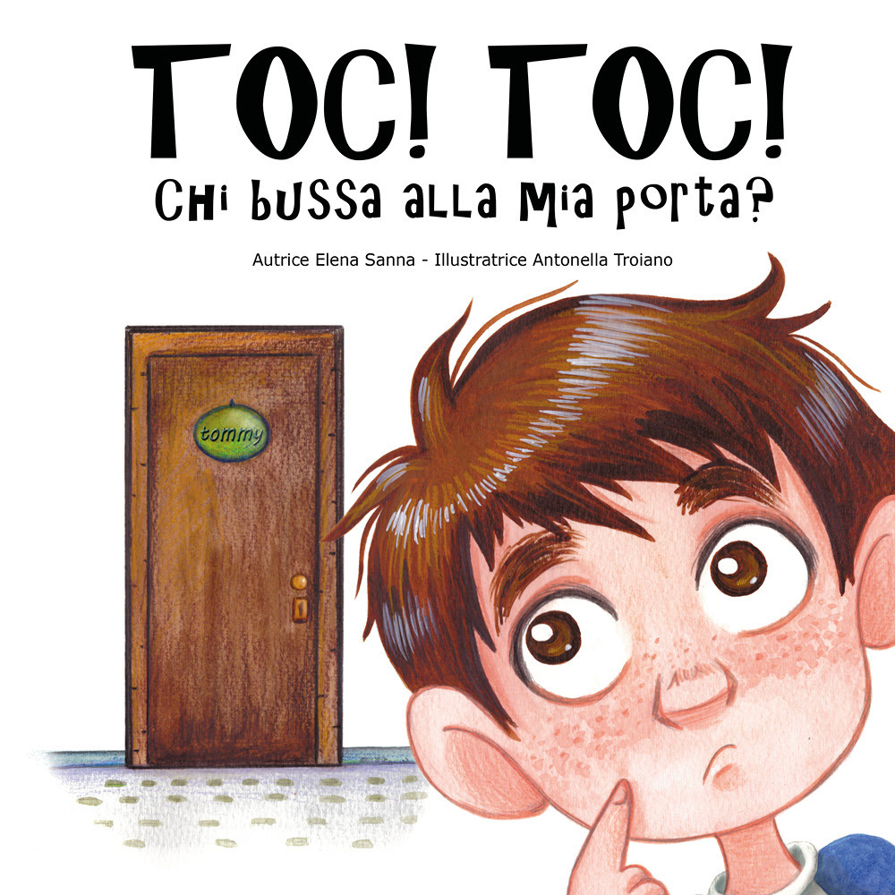 Toc! Toc! Chi bussa alla mia porta?