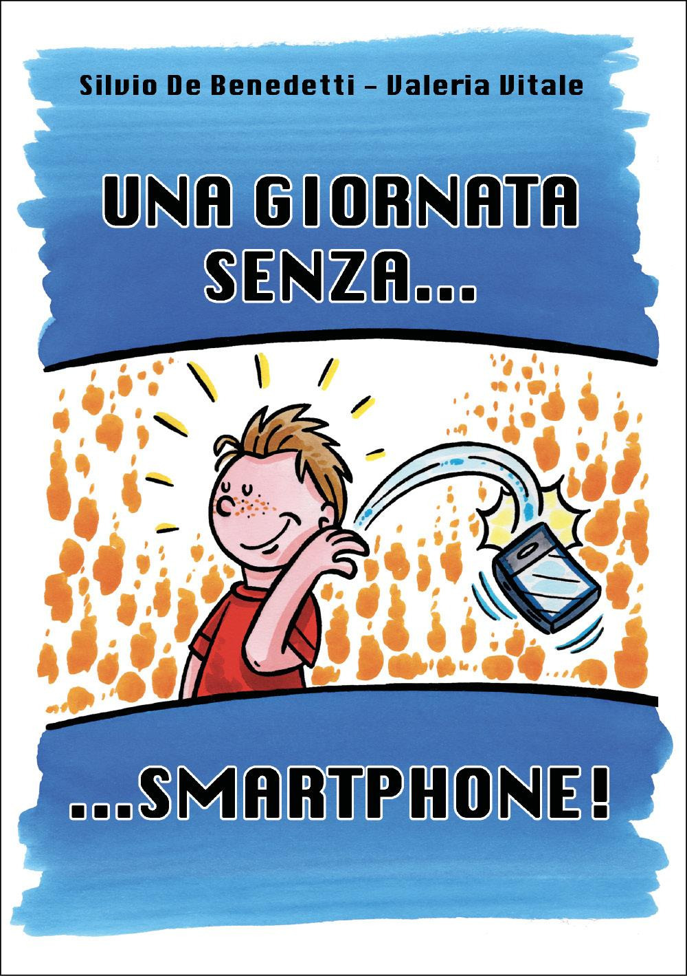 Una giornata senza.smartphone!