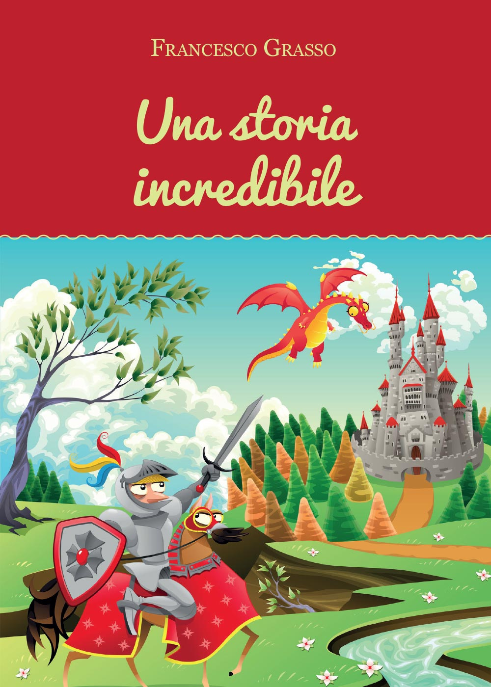 Una storia incredibile