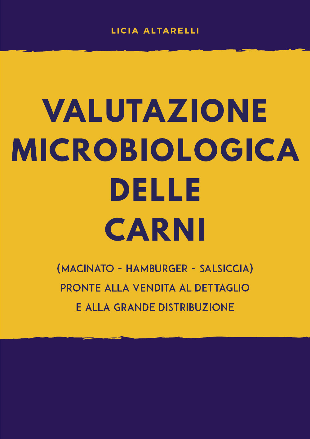 Valutazione microbiologica delle carni (macinato - hamburger - salsiccia) pronte …