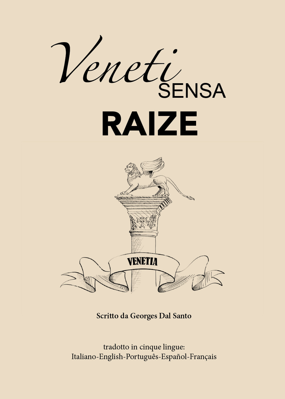 Veneti sensa raize. Ediz. multilingue