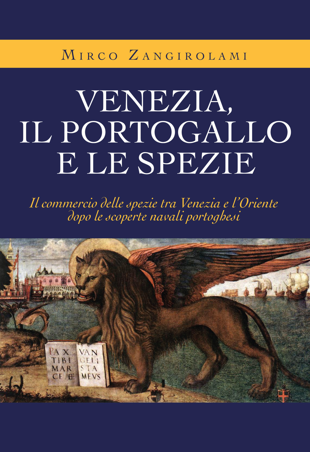 Venezia, il Portogallo e le spezie